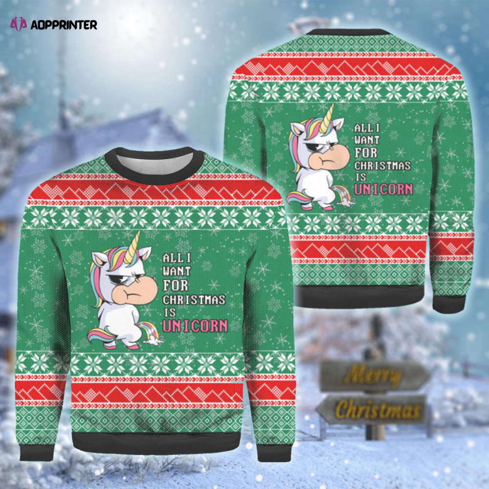 All I Want For Christmas Is A Unicorn Ugly Sweater