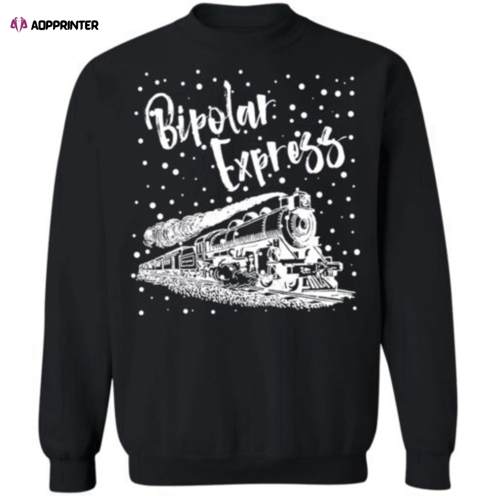 Bipolar Express Christmas Sweater: Festive & Fun Holiday Apparel