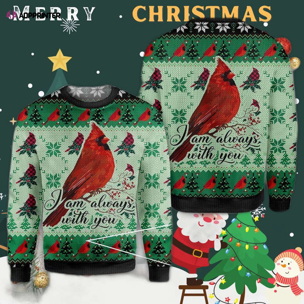 Cardinal I am Always With You Ugly Christmas Sweater