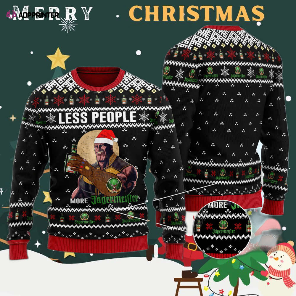 Thanos Less People More Jagermeister Ugly Christmas Sweater Hoodie All Over Printed