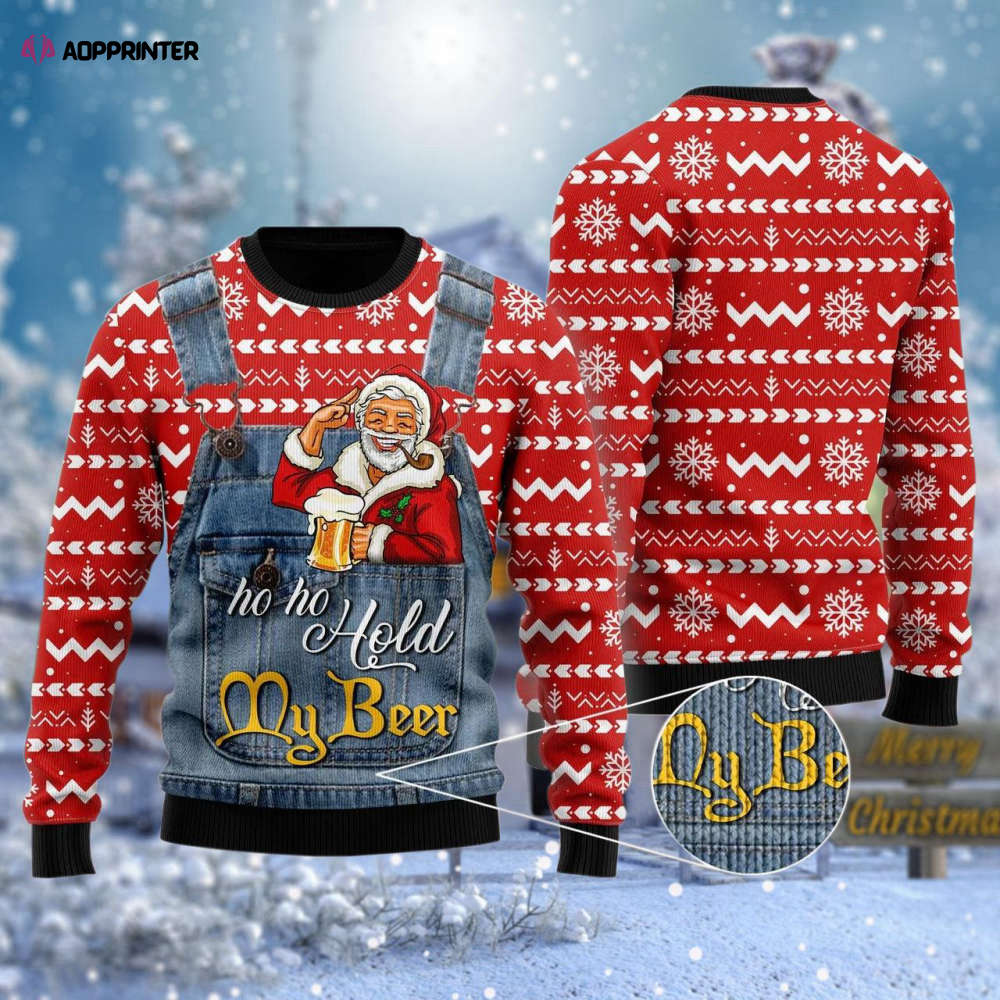 Xmas Santa Ho Ho Hold My Beer Ugly Sweater