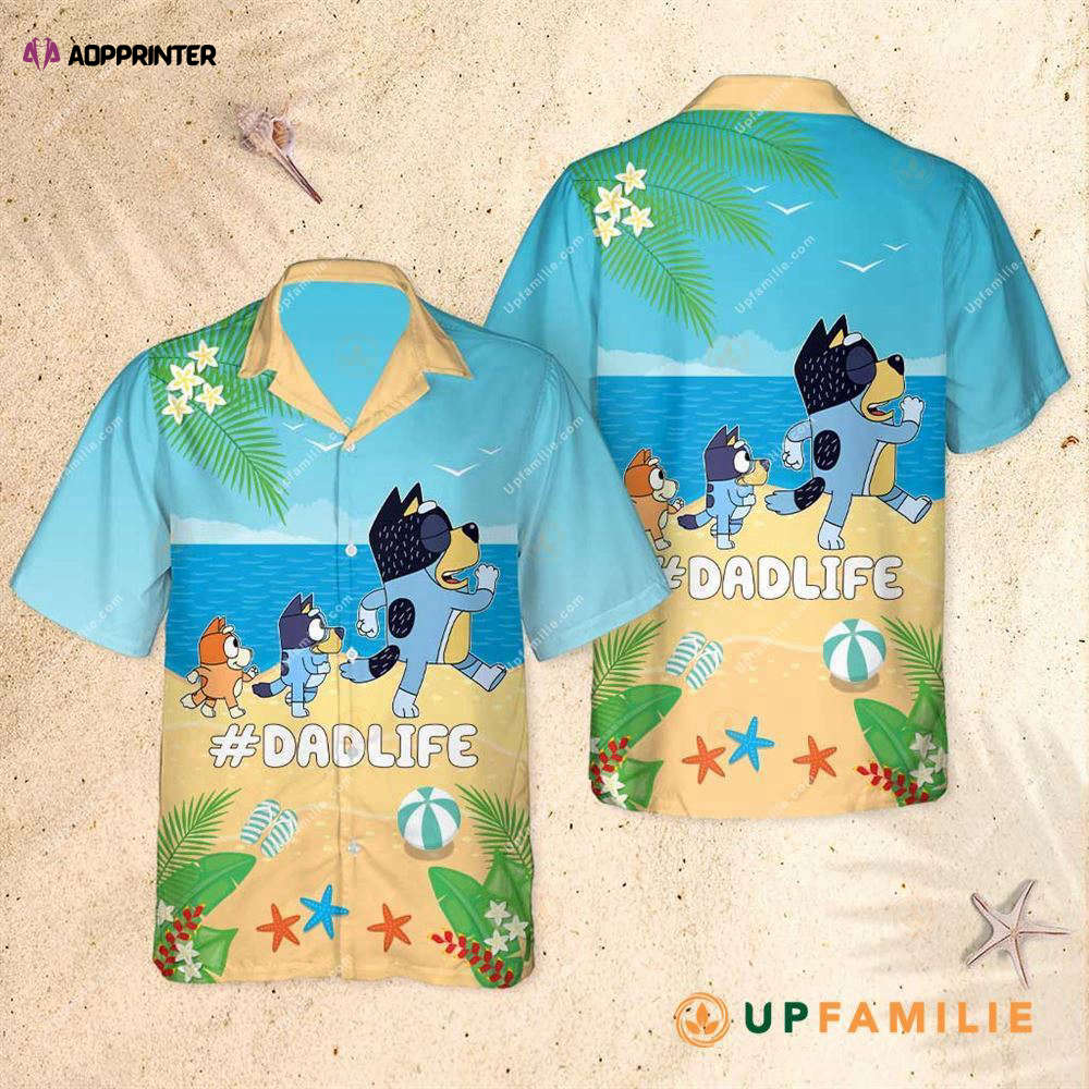 Bluey Dad Life Hawaiian Shirt: Embrace the Aloha Style in Bluey Bluey Design