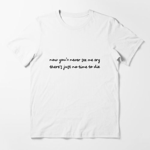 Billie Eilish Lyrics No Time Essential T-Shirt