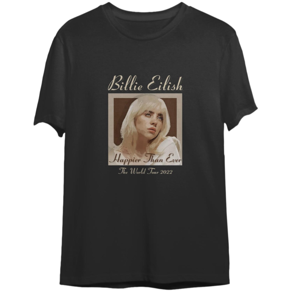 Billie Eilish The Happier Than Ever World Tour 2022 Double Sided Shirt ...