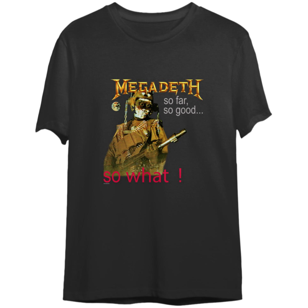 1987 Megadeth So far so good so What shirt