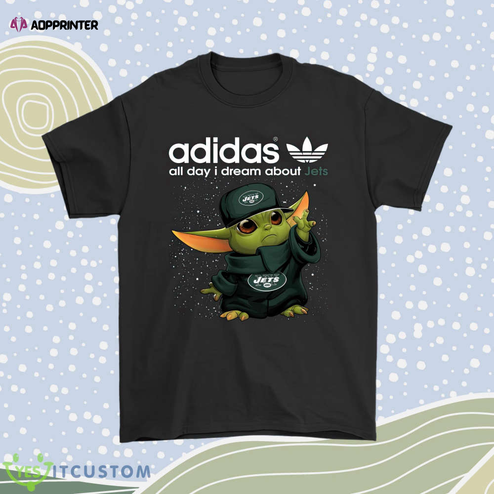 Baby Yoda Adidas All Day I Dream About New York Jets Nfl Men Women Shirt