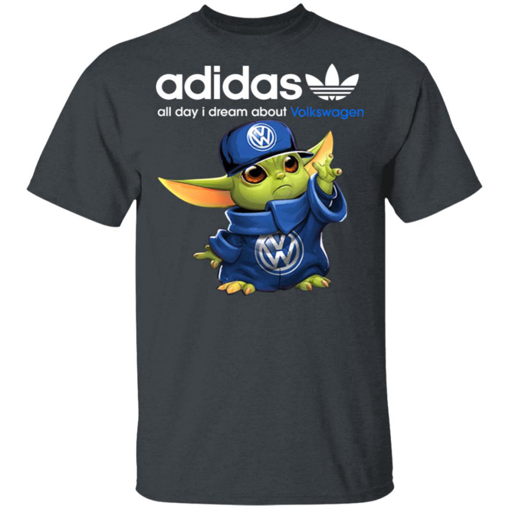 Baby Yoda All Day I Dream About Volkswagen Adidas Shirt Hoodie LS