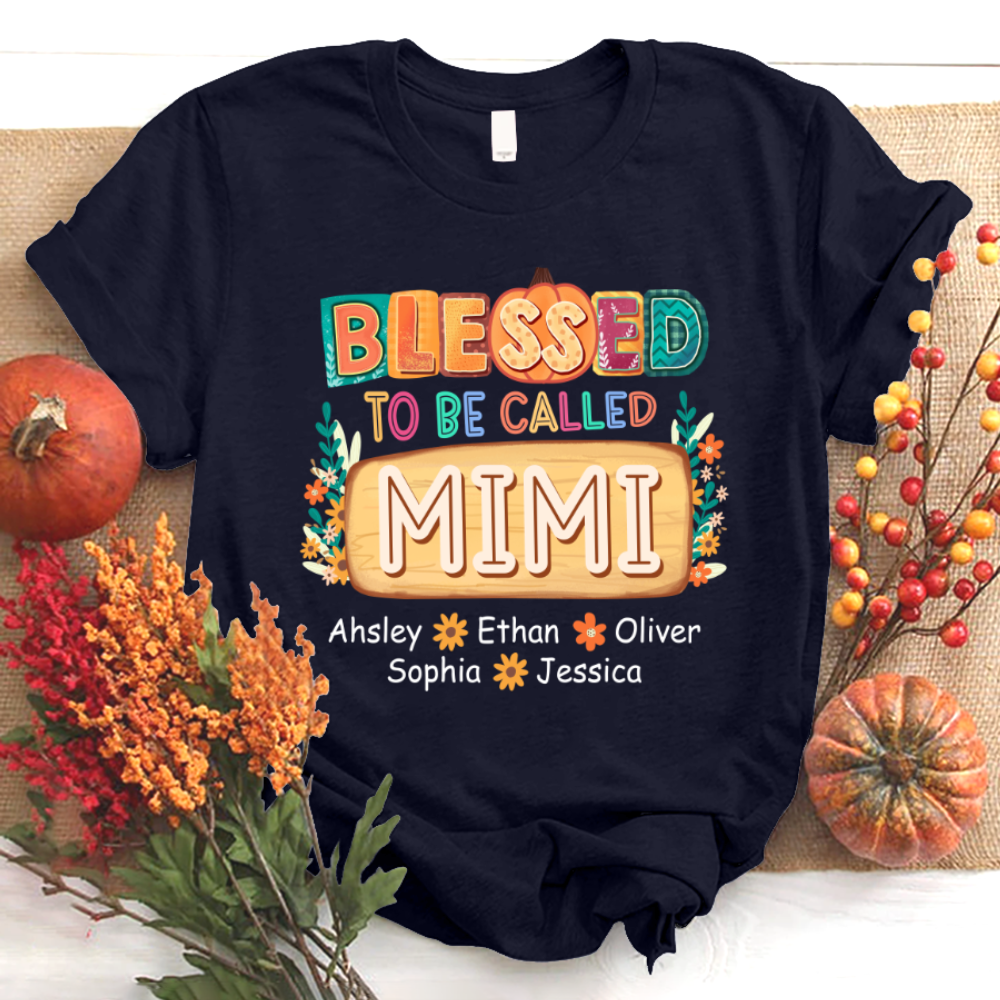 Blessed To Be Called Mimi With Grandkids Names Fall Vibe Thanksgiving T-Shirt