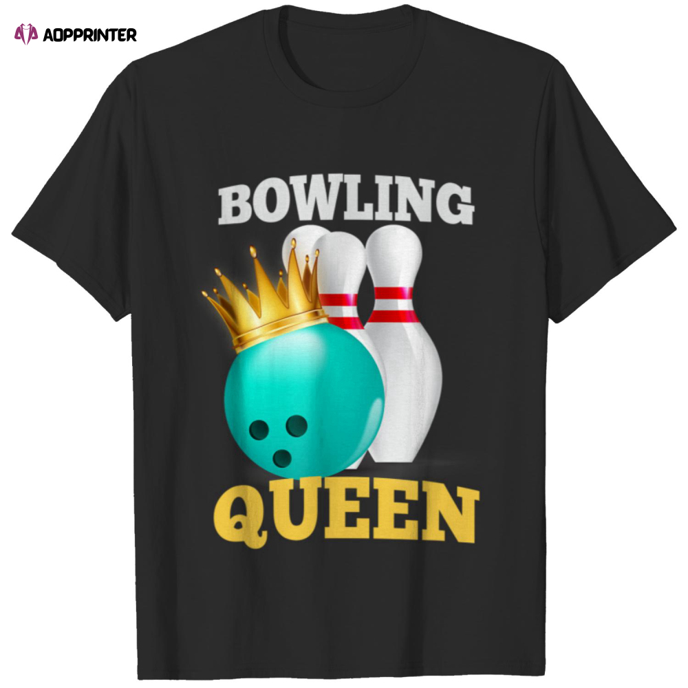 Bowling Queen Rolling Bowlers Outdoor Sports Novelty T-Shirt