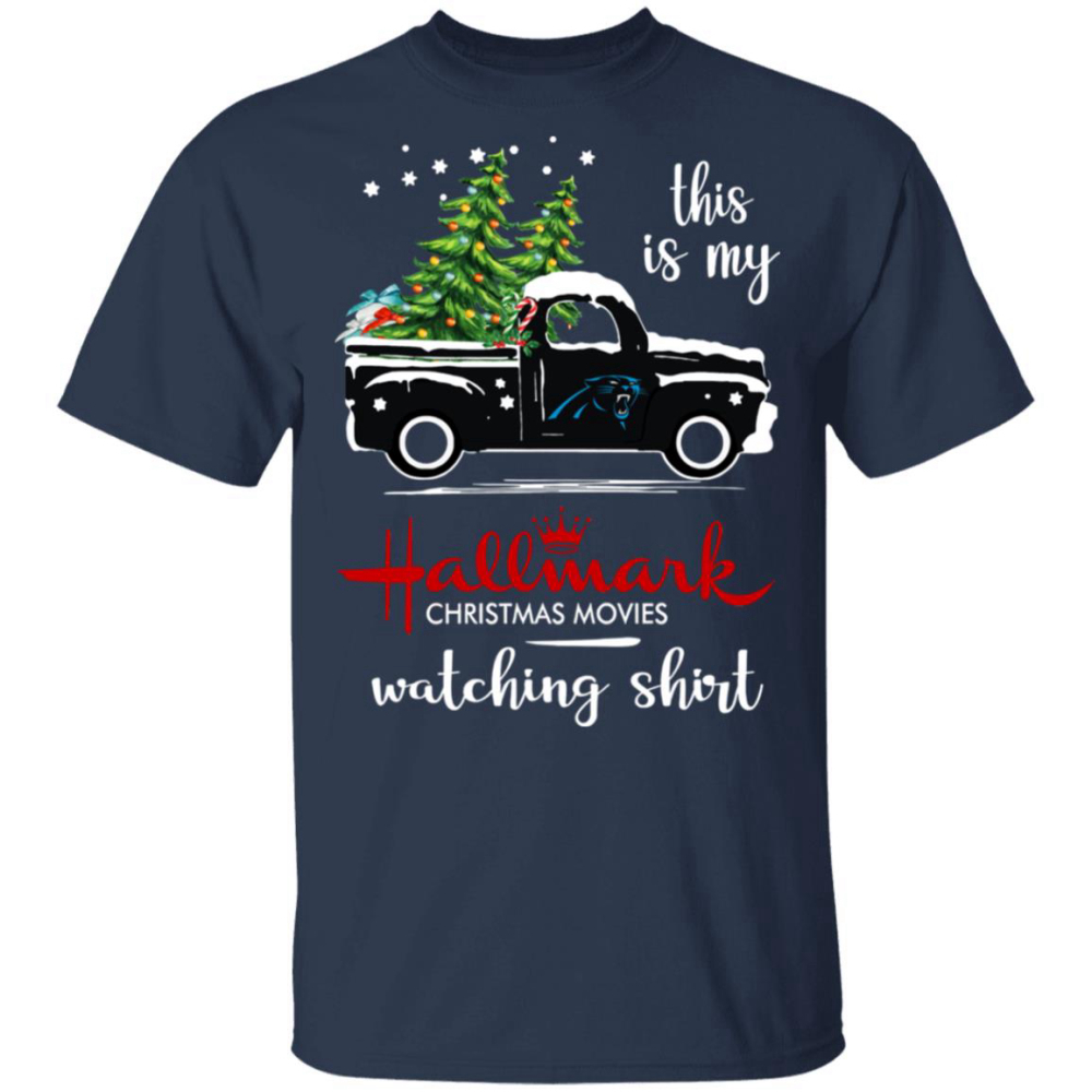 Carolina Panthers This Is My Hallmark Christmas Movies Watching Shirt