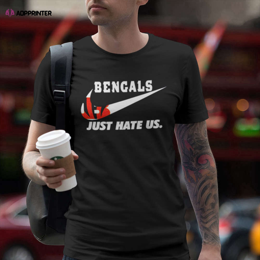 Cincinnati Bengals Nike Logo Just Hate Us Shirt