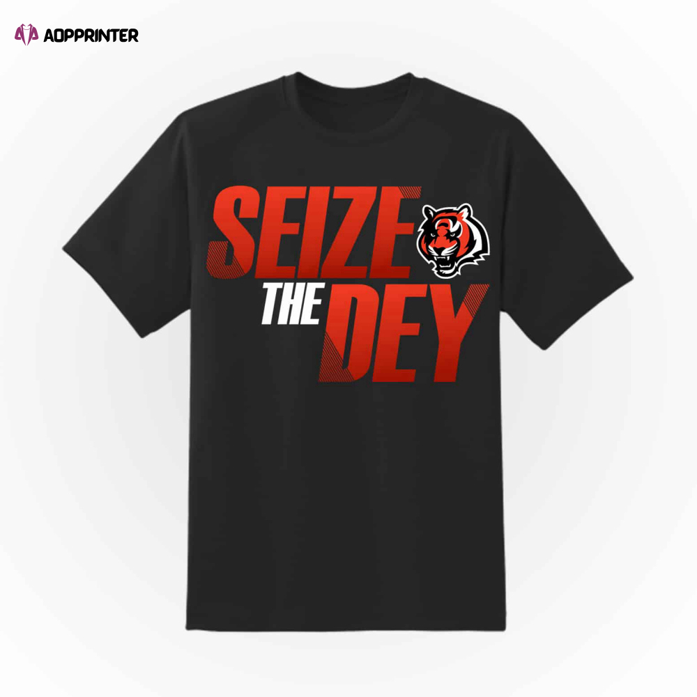 Cincinnati Bengals Seize The Dey T-Shirt