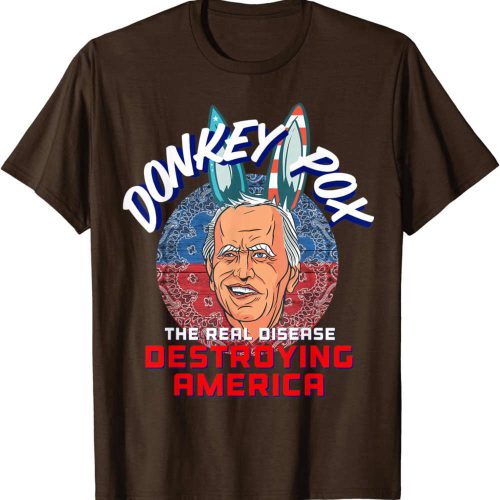 Donkey Pox Great MAGA King Trump UltrA MAGA US Independence T-Shirt