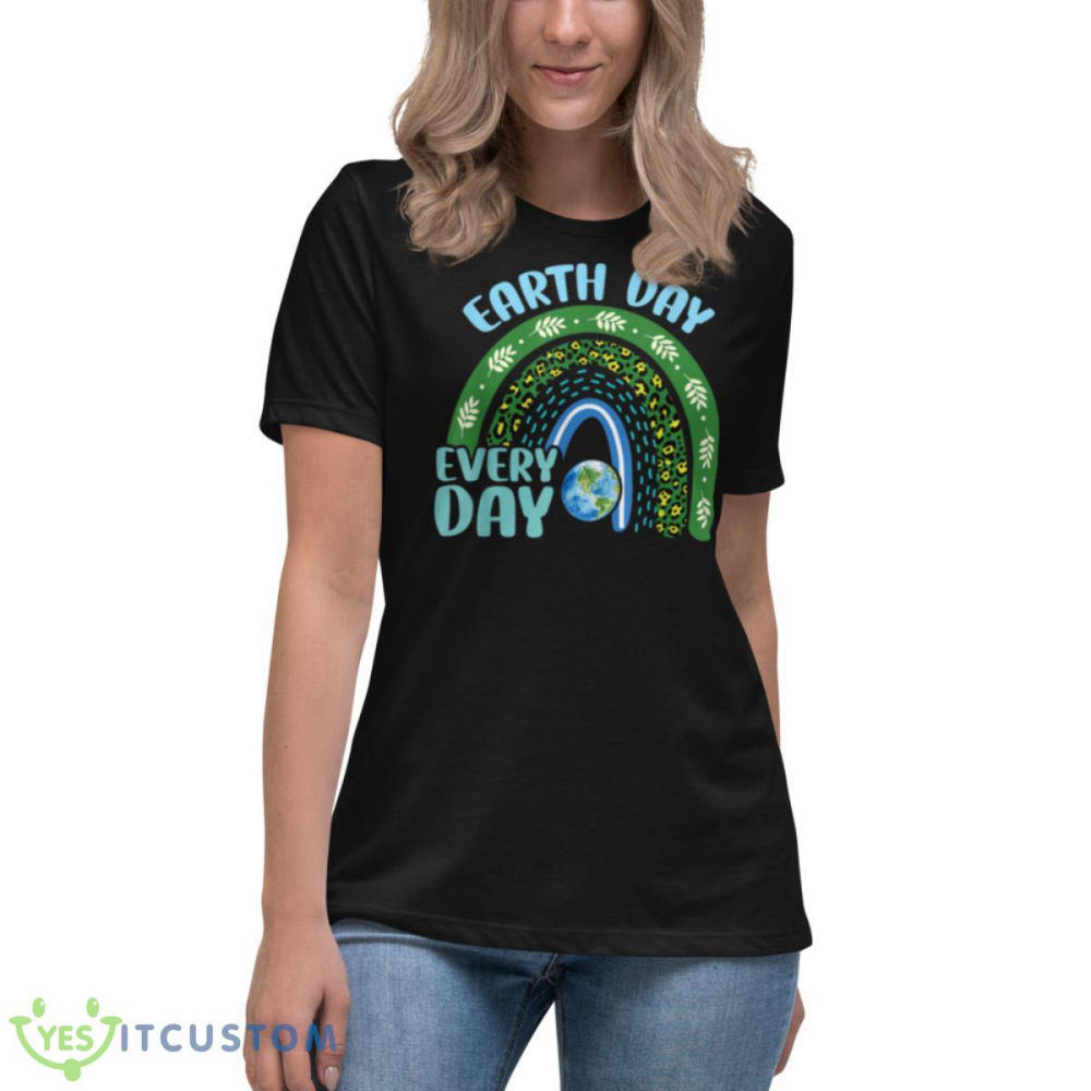 Earth Day Everyday Protect Our Planet Environmentalist Shirt