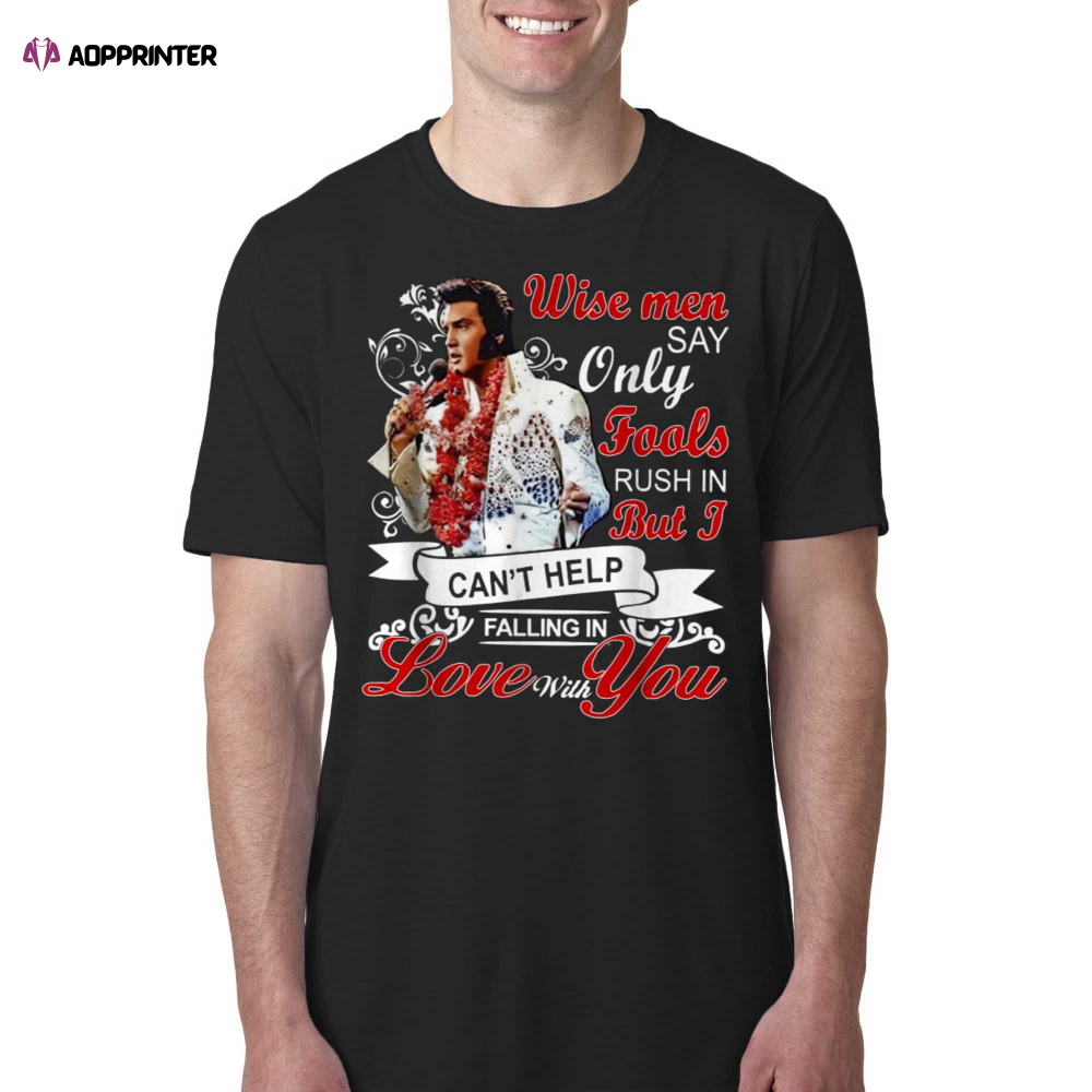 Elvis Presley Falling In Love With You T-shirt
