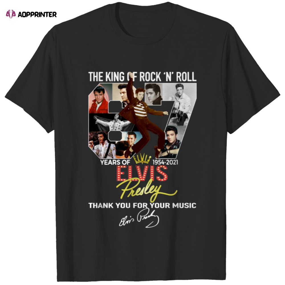 Elvis Presley Signature The King Of Rock N Roll 1954-2021 shirt