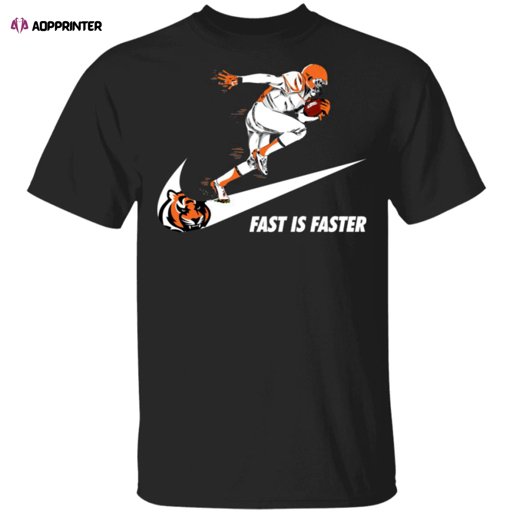 Fast Is Faster Strong Cincinnati Bengals Nike Shirt, Hoodie