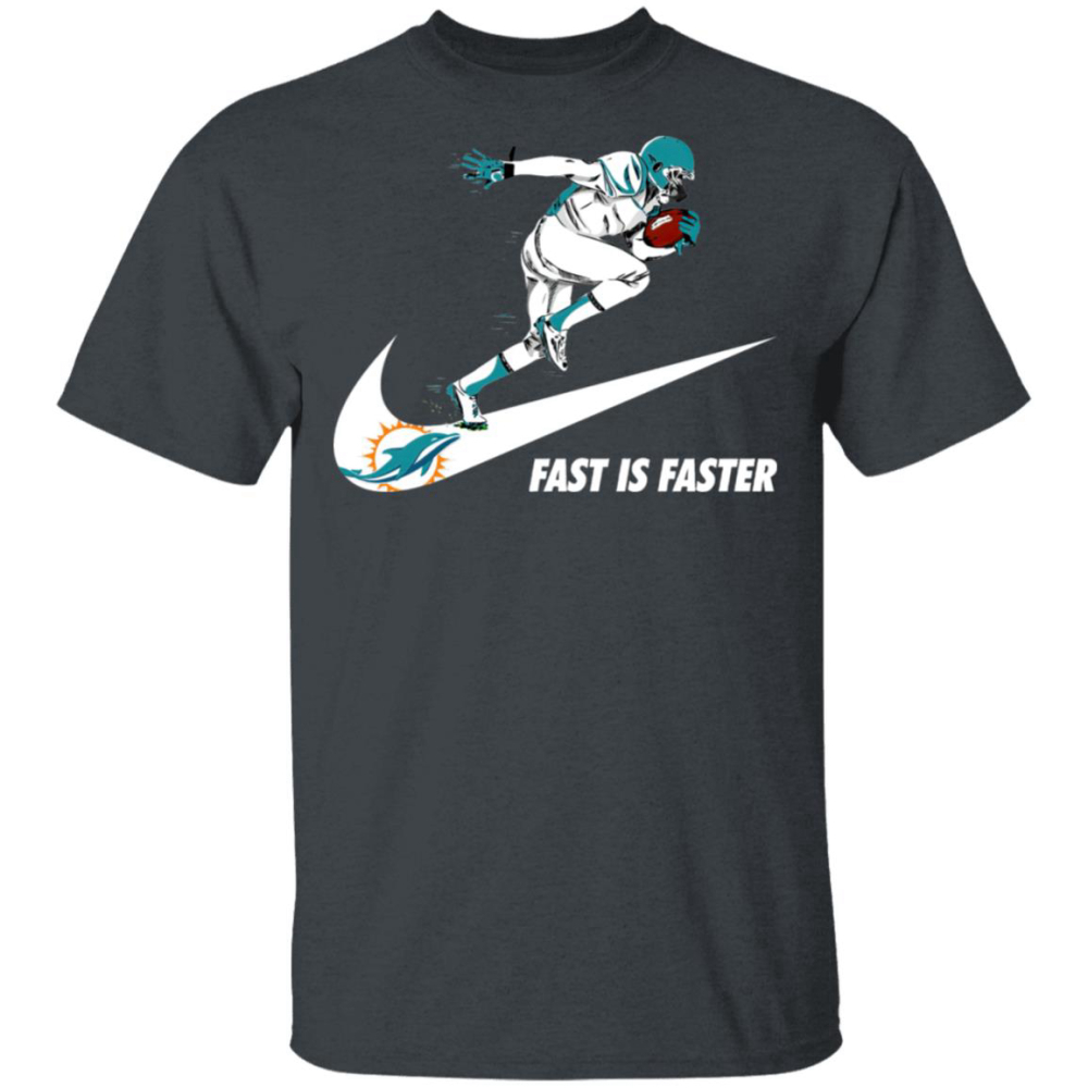 Fast Is Faster Strong Miami Dolphins Nike Shirt, Hoodie