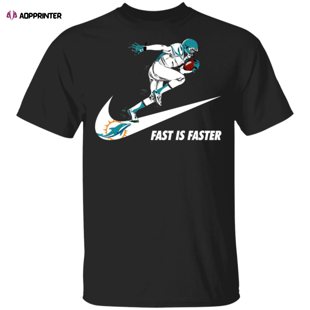 Fast Is Faster Strong Miami Dolphins Nike Shirt, Hoodie