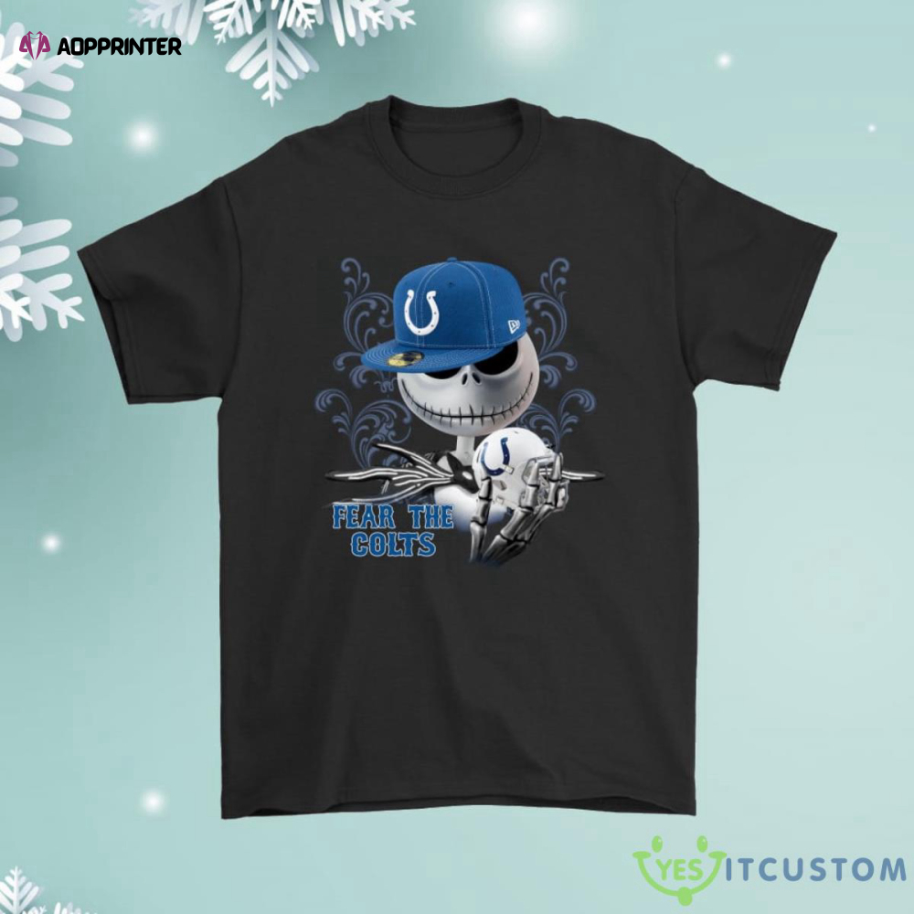 Fear The Indianapolis Colts Jack Skellington Halloween Shirt