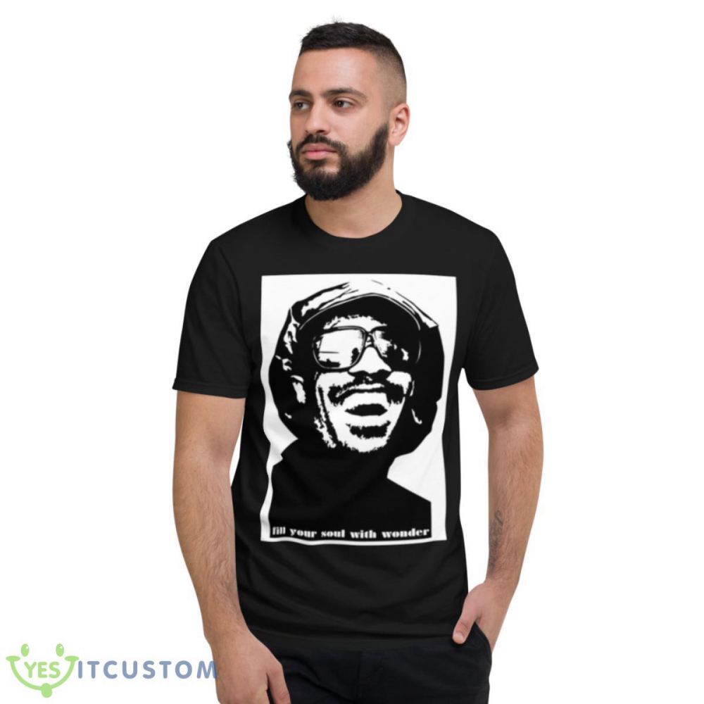Fill Your Soul With Wonder Stevie Wonder Art Shirt