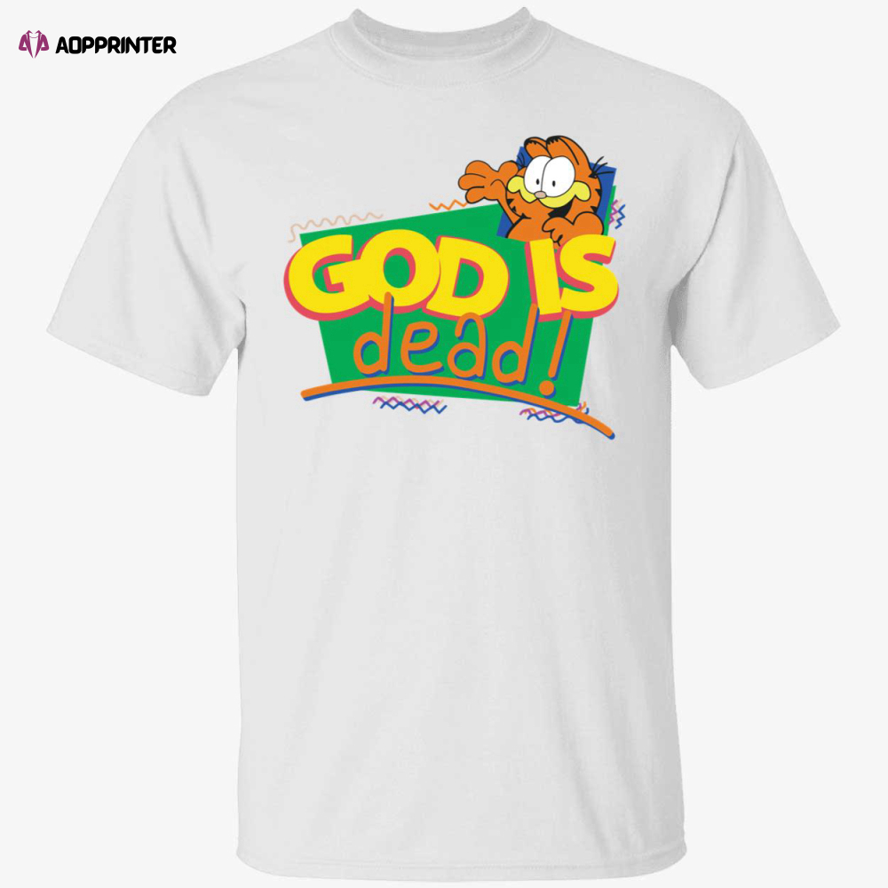 Garfield god is dead shirt
