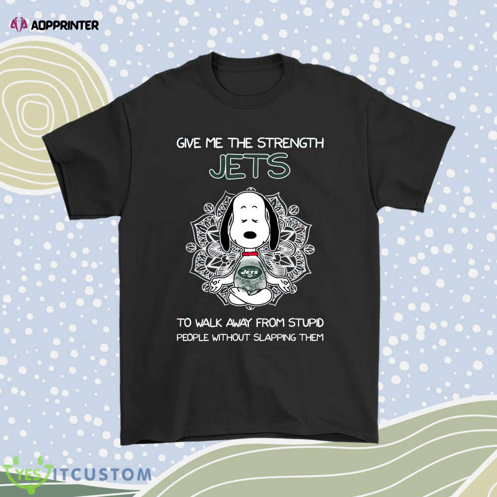 Give Me Strength New York Jets To Not Slap People Snoopy Men Women Shirt