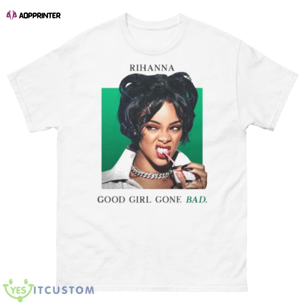 Good Girl Gone Bad Rihanna Album Cover Shirt