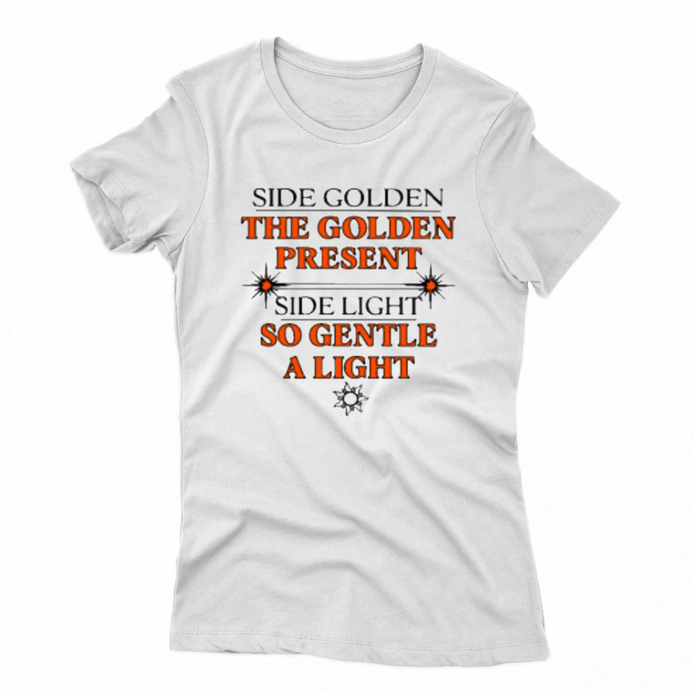 Harry Styles Side Golden The Golden Present Side Light So Gentle A Light T-shirt