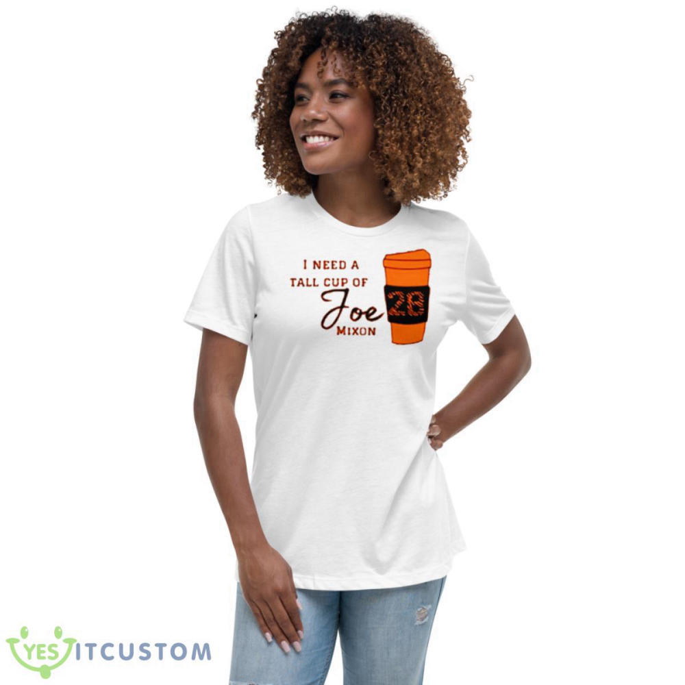 I Need A Tall Cup Of Joe Mixon Cincinnati Bengals 2023 Shirt