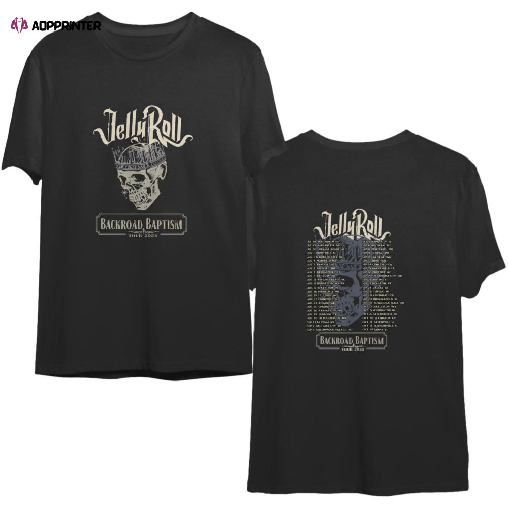 Jelly Roll 2023 Tour Shirt, Jelly Roll Backroad Baptism 2023 Tour Shirt, Jelly Roll Concert 2023 Fan Gift