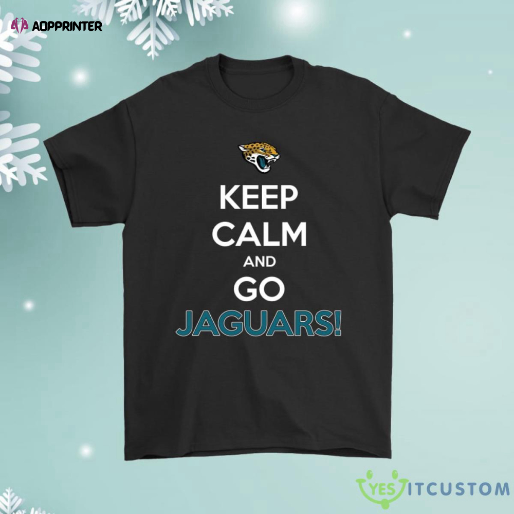 Keep Calm And Go Jacksonville Jaguars Shirt