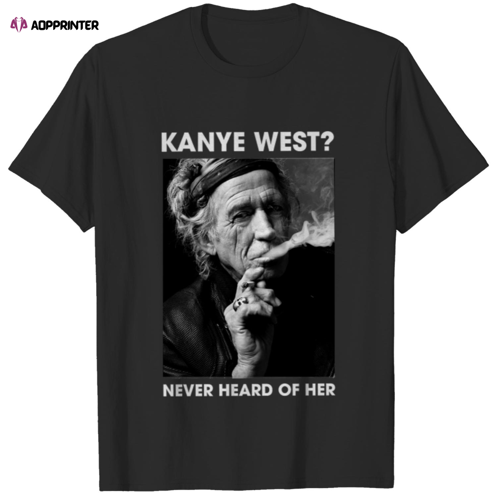 Keith Richards Kanye West Never Heard of Her New Vtg Black Tshirt