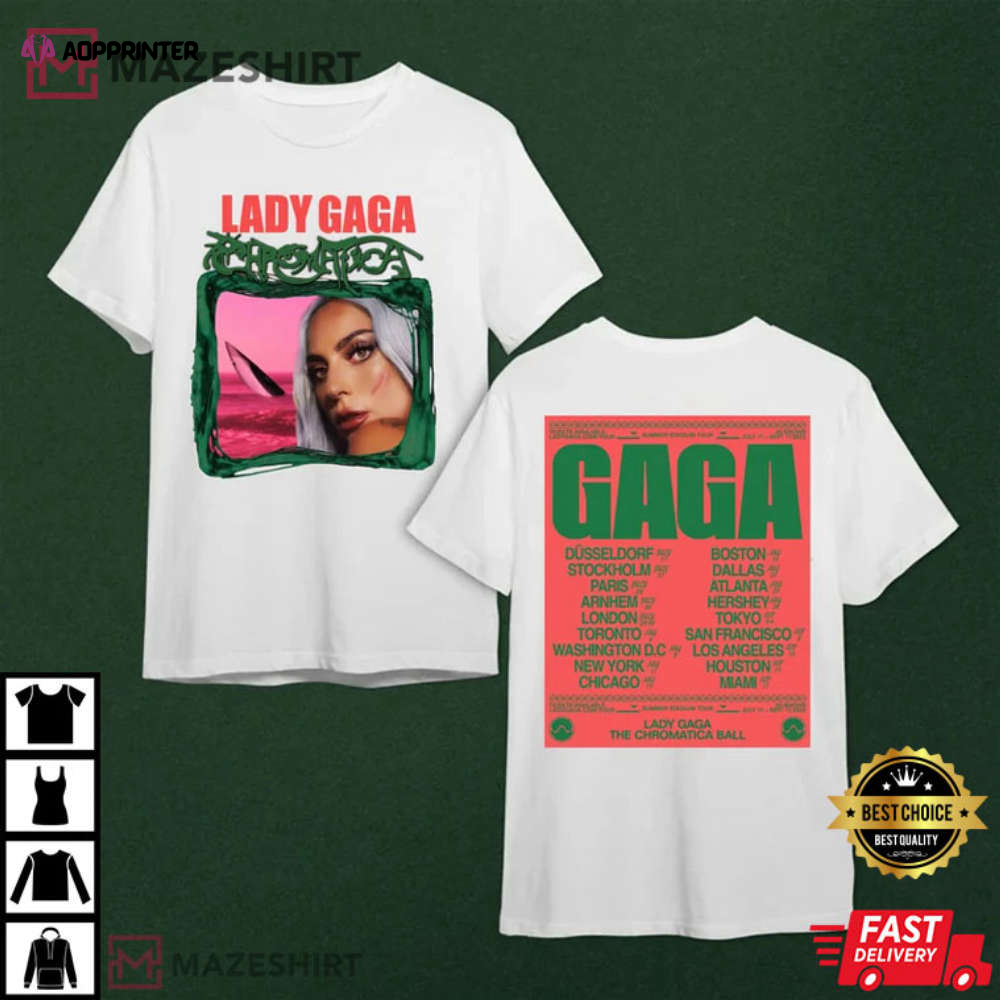 Lady Gaga The Chromatica Ball Tour Fan Gift T-Shirt