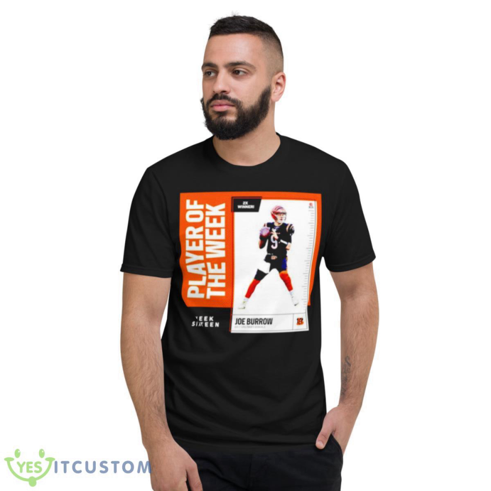 Loe Burrow QB Cincinnati Bengals player of the week sixteen shirt