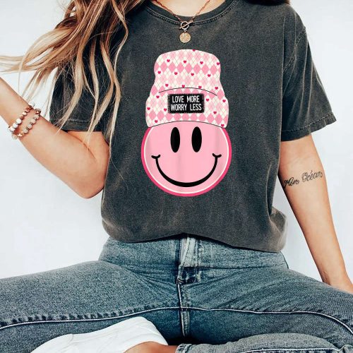 Love More Worry Less Beanie Happy Face Valentine’s Day T-Shirt