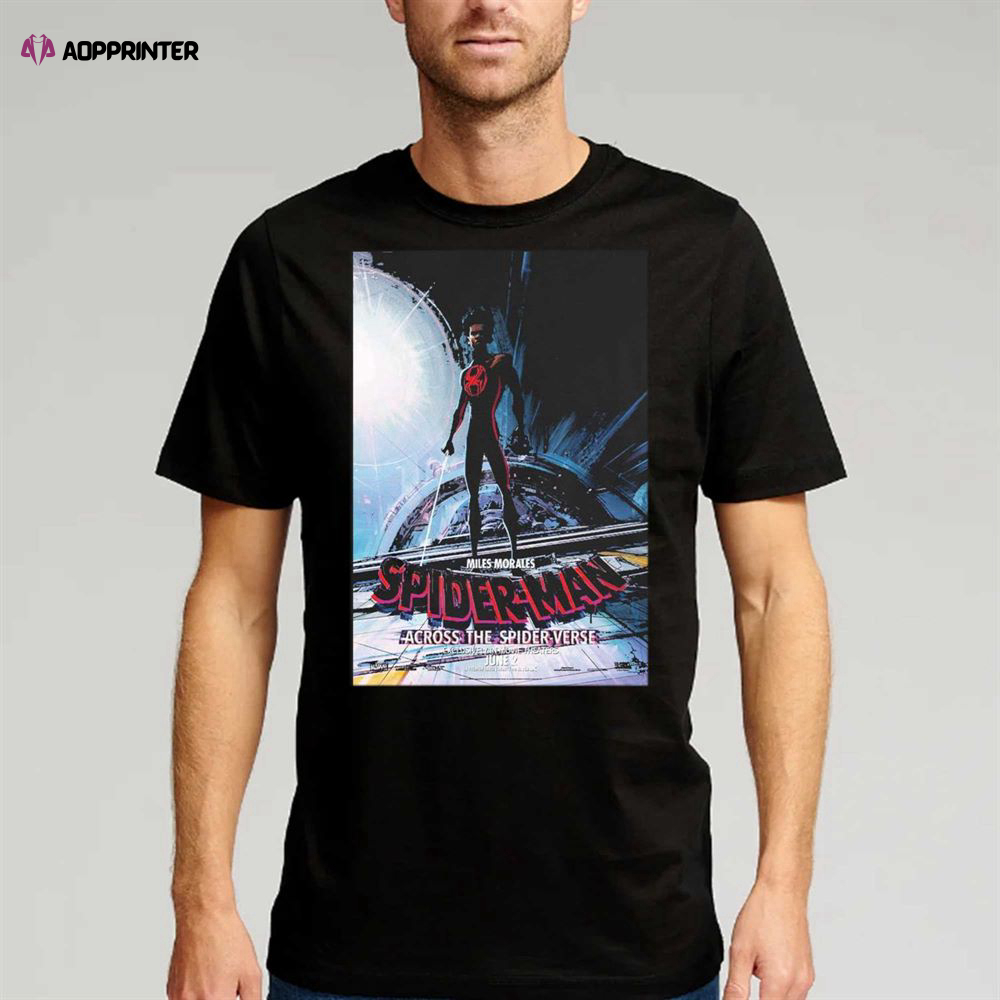 Miles Morales Spider-man Across The Spider Verse Exclusively In Movie Theaters June 2 Shirt