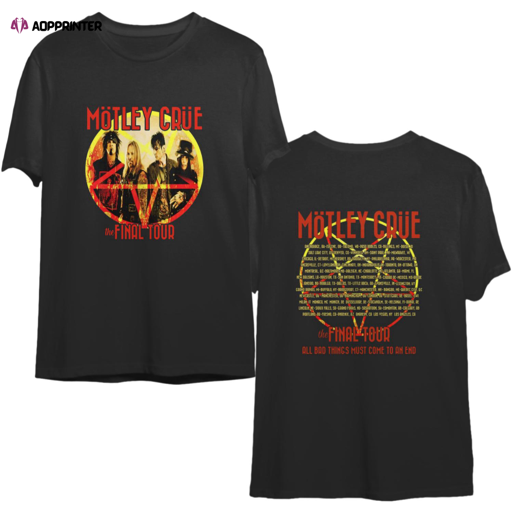 MOTLEY CRUE 2015 The Final Tour All Bad Things Must Come To An End T-Shirt