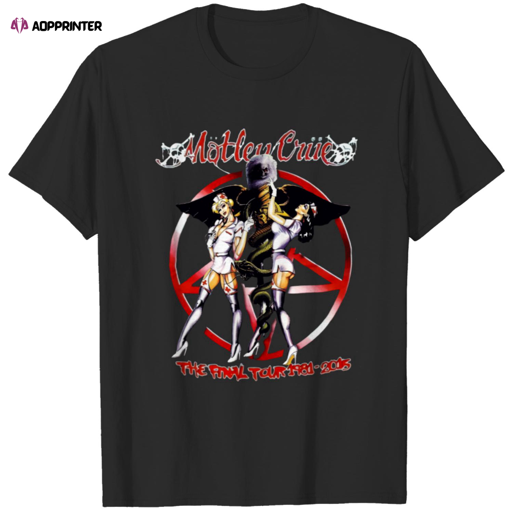 Motley Crue Final Tour 2015 Nurses T Shirt Dr. Feelgood, Motley Crue Shirt Gift For Fan, Dr. Feelgood Shirt,