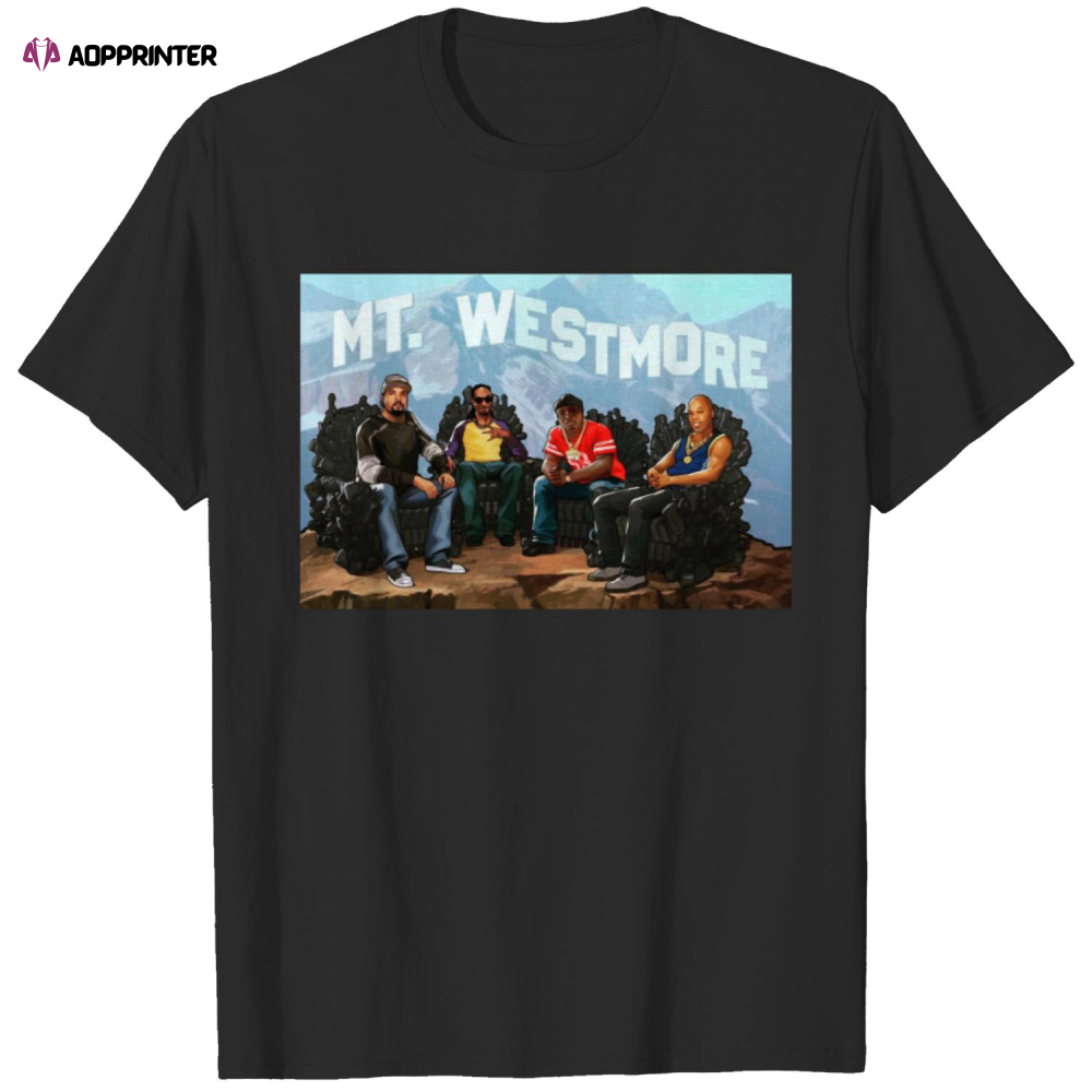 Mount Westmore Snoop Dogg Ice Cube E-40 Too Short Big Subwoofer Classic T-Shirt