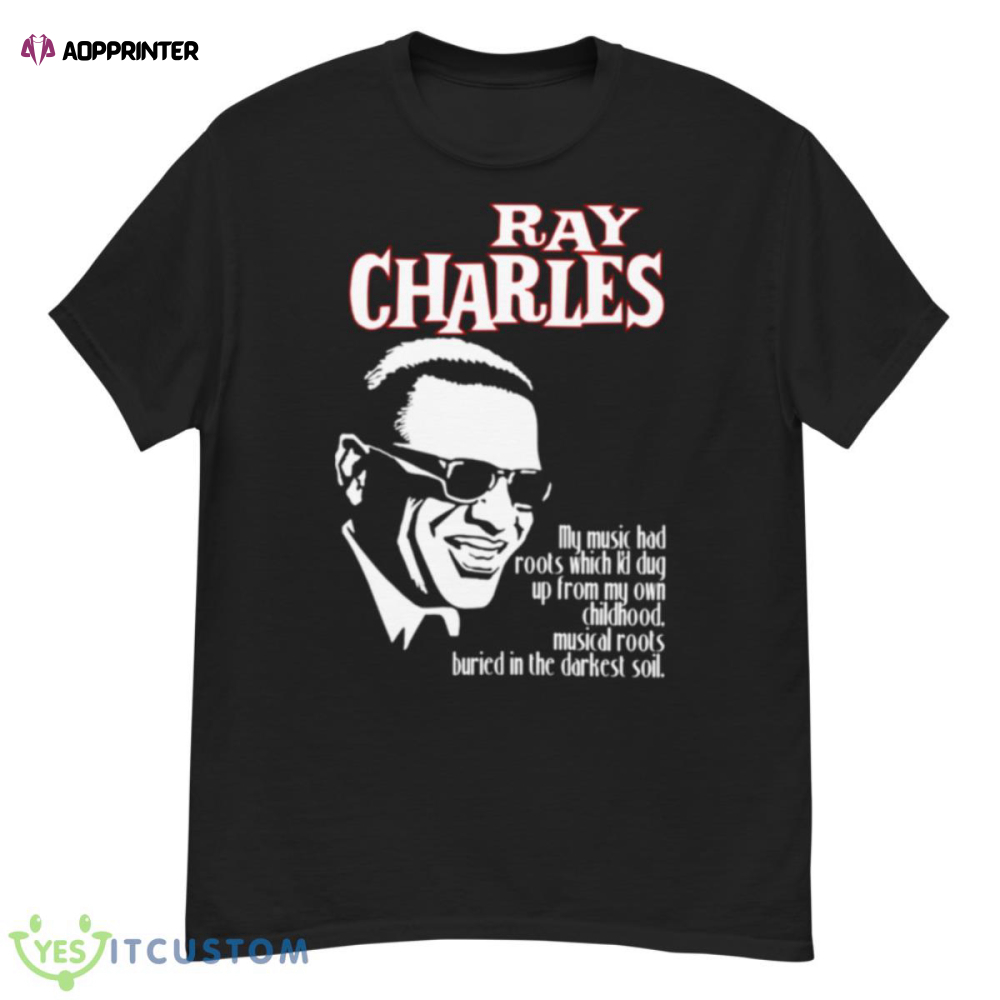 My Music Had Roots Which I’d Dug Up From My Childhood Ray Charles Retro Walkman shirt