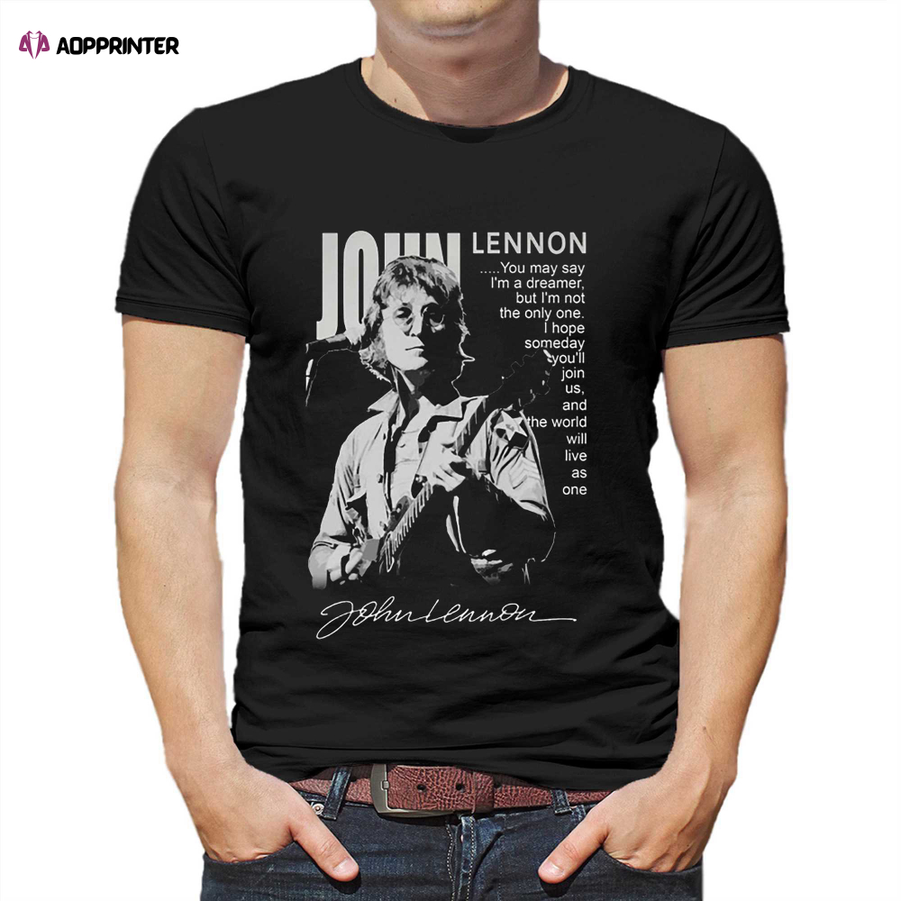 Quote By John Lennon T-shirt
