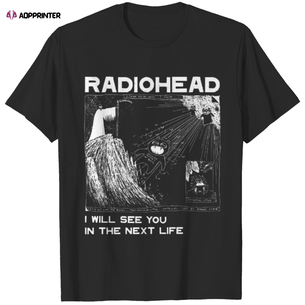 Radiohead I will see you t Shirt