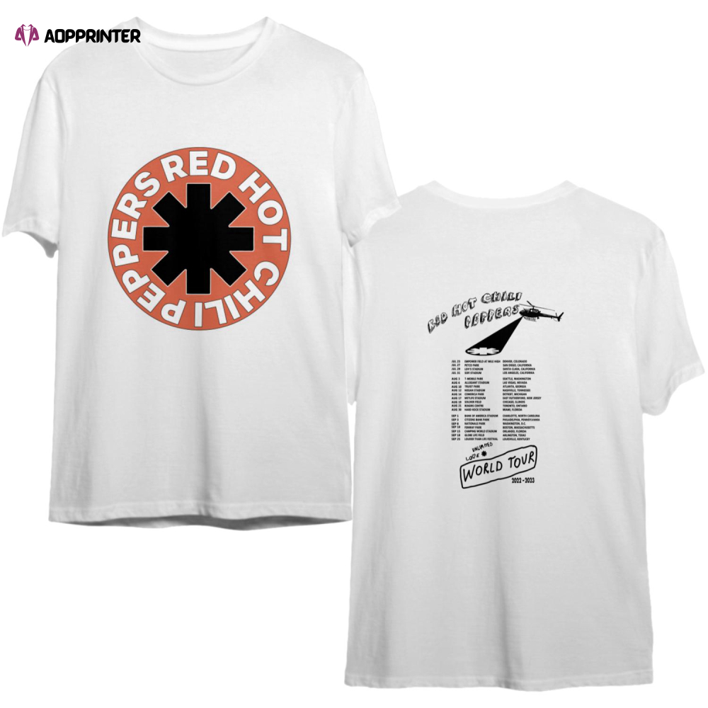 RHCP Love World Tour Shirt, Red Hot Chili Peppers 2022 World Tour Shirt, Red Hot Chili Peppers Shirt