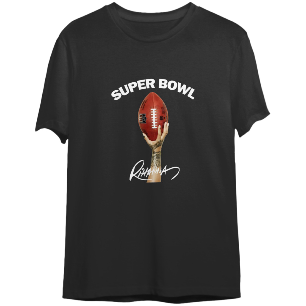 Rihanna Bowl Just Here For Halftime Show Football Game Unisex Shirt