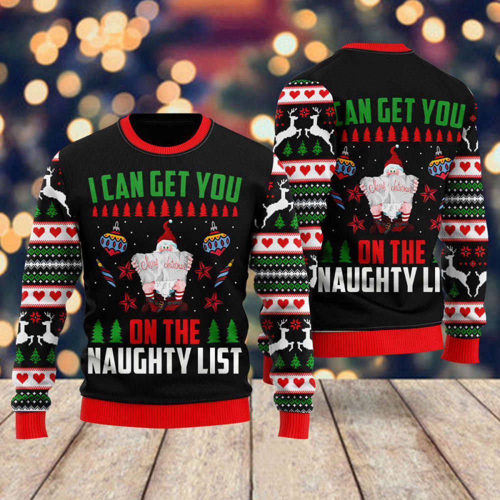Santa Get You On Naughty List Ugly Christmas Sweater For Men & Women UH1313