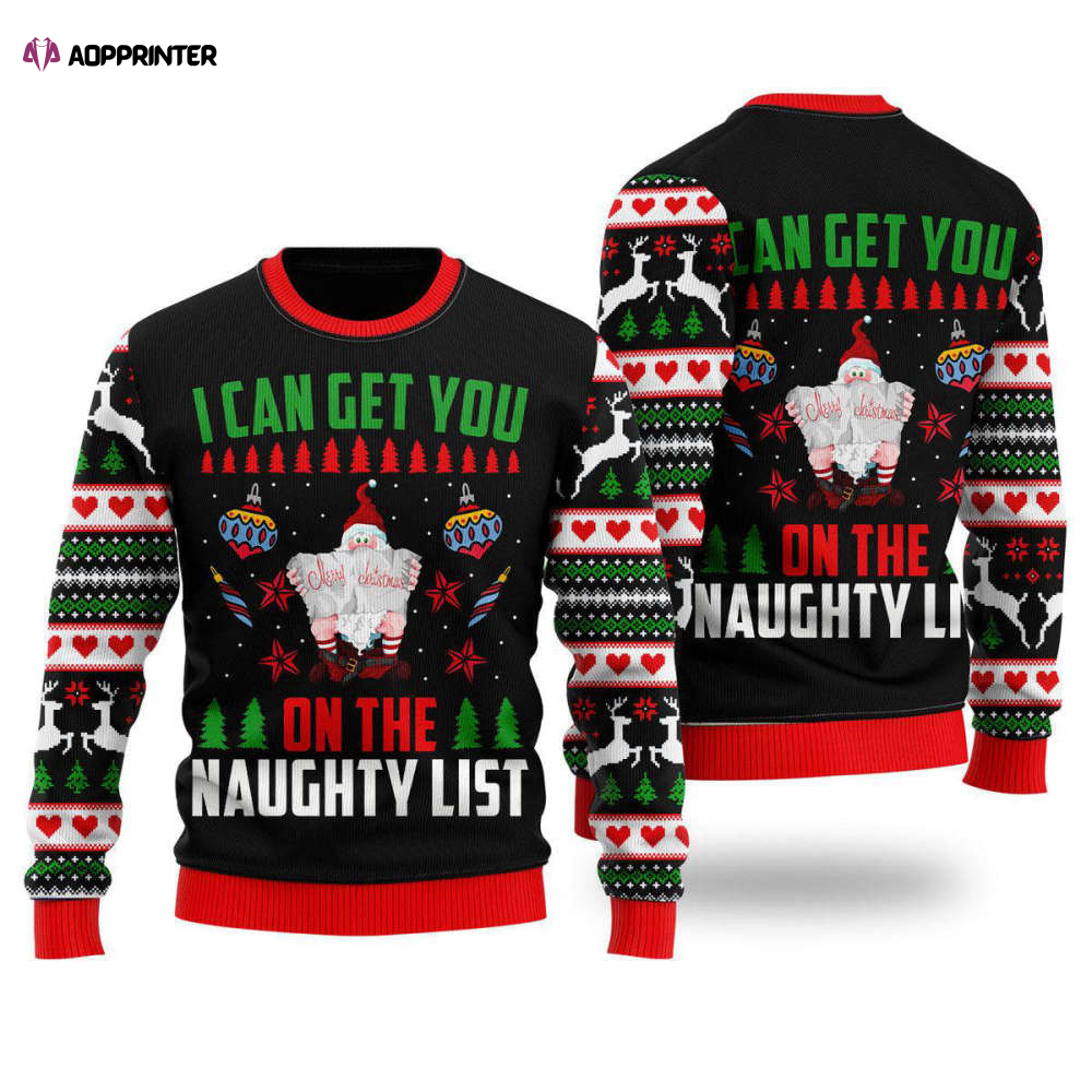 Santa Get You On Naughty List Ugly Christmas Sweater For Men & Women UH1313