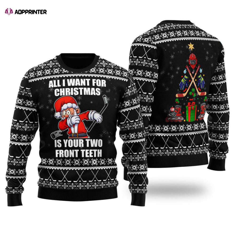 Santa Hockey Ugly Christmas Sweater – All I Want For Christmas – Men & Women – UH1512