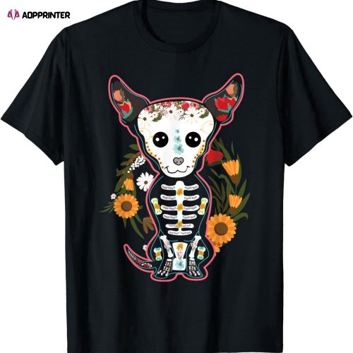 Souls Day Muertos Day Of Dead Sugar Skull Chihuahua Dog T-Shirt