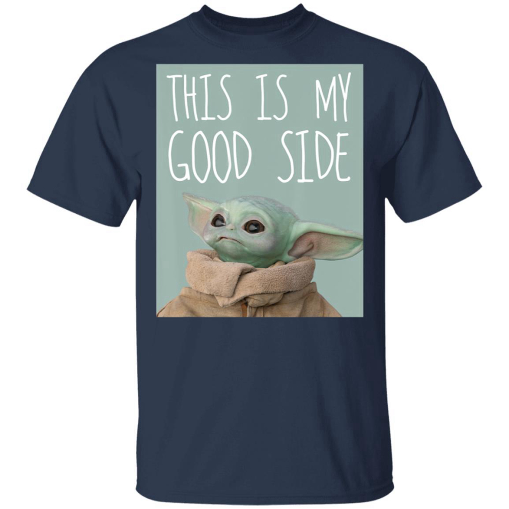 Star Wars The Mandalorian The Child Baby Yoda This Is My Good Side Sweatshirt